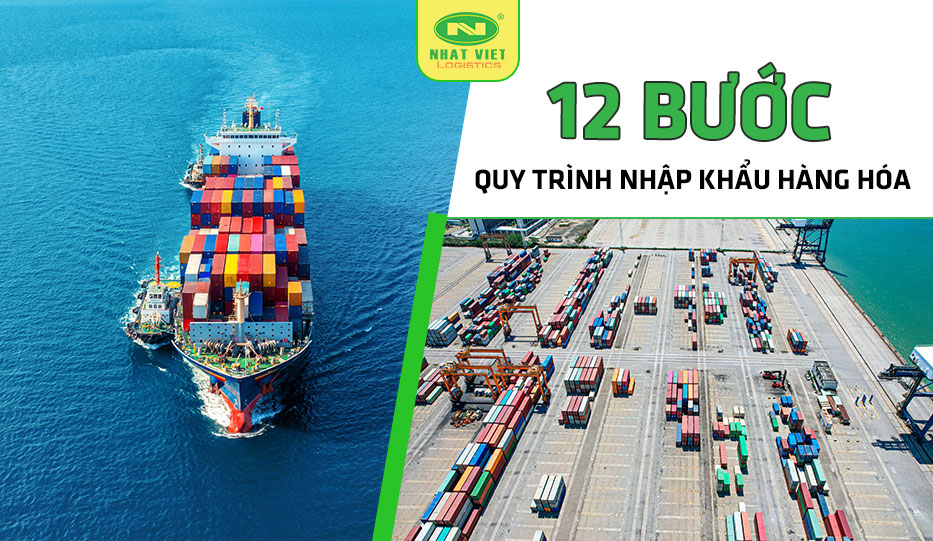 12 bước nhập khẩu hàng hóa